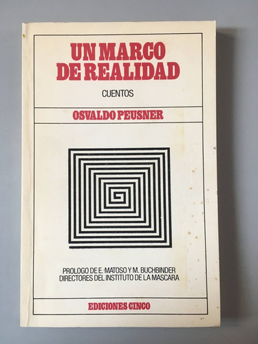 Un Marco De Realidad - Osvaldo Peusner