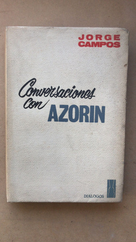 Conversaciones Con Azorin - Campos, Jorge,
