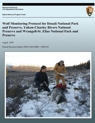 Libro Wolf Monitoring Protocol For Denali National Park A...