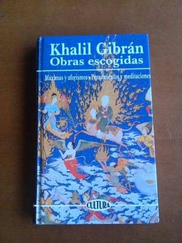 Khalil Gibrán Obras Escogidas. Espiritualidad 