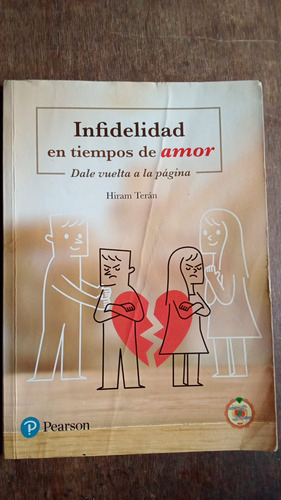 Infidelidad En Tiempos De Amor Hiram Teran Pearson (Usado)