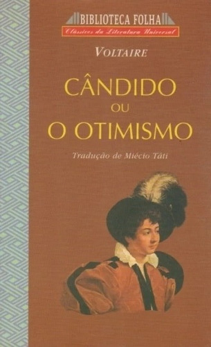 Livro Cândido Ou O Otimismo - Voltaire [1998]
