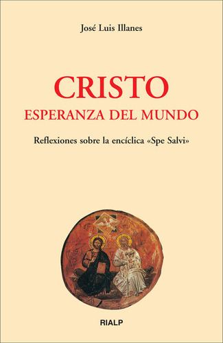 Cristo Esperanza Del Mundo - Illanes Maestre,jose Luis