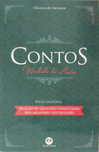 Imagem 2 de 4 de Livro Físico Contos Machado De Assis C/ Questões Comentadas
