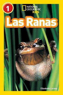 Libro Nat Geo Readers Las Ranas (frogs) - Elizabeth Carney