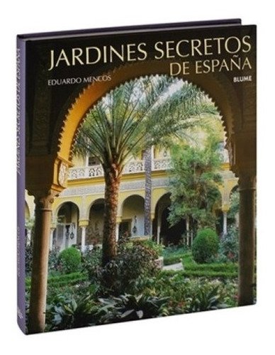Jardines Secretos De España - Inteligente Y Animada Guía
