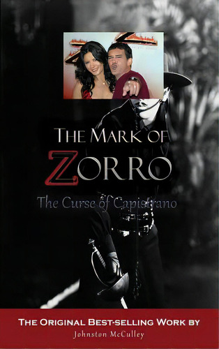 The Mark Of Zorro: The Curse Of Capistrano, De Mcculley, Johnston. Editorial Information Age Pub Inc, Tapa Dura En Inglés