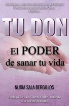 Comprar Tu Don: El Poder De Sanar Tu Vida