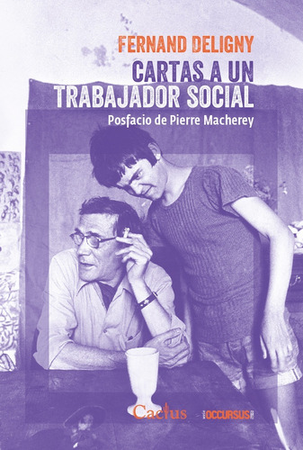 Cartas A Un Trabajador Social - Fernand Deligny