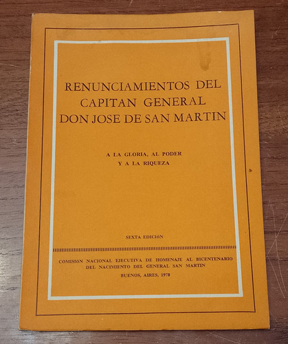 Renunciamiento Del Capitán General Don José De San Martín 