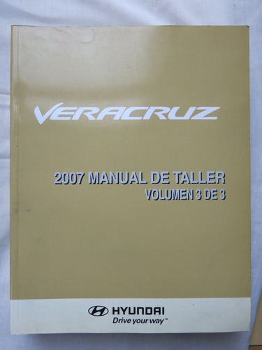 Libro Hyundai Veracruz Manual De Taller Volumen 3 2007