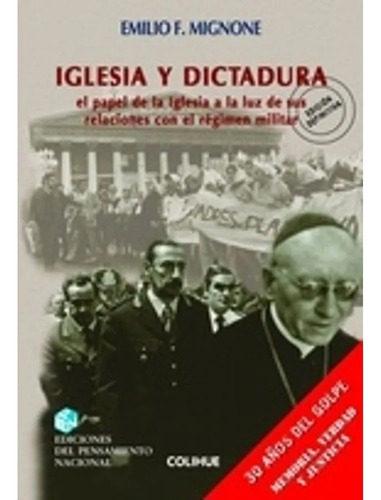 Iglesia Y Dictadura - Mignone E (libro)