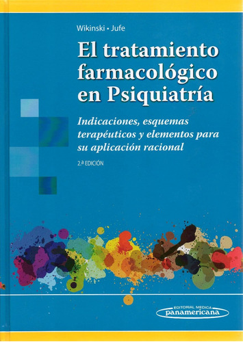 Libro: El Tratamiento Farmacológico En Psiquiatría