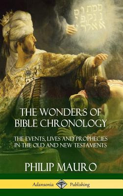 Libro The Wonders Of Bible Chronology: The Events, Lives ...