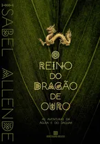 Comprar Libro Reino Do Dragao De Ouro O Vol 02 De Allende Isabel Be