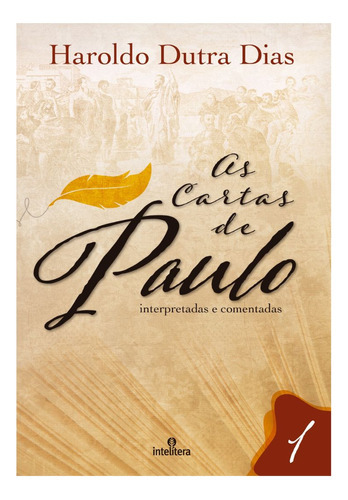 Livro As Cartas De Paulo, Interpretadas E Comentadas