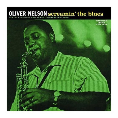 Vinilo - Oliver Nelson Sextet - Screamin' The Blues - Nuevo