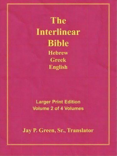 Larger Print Bible-il-volume 2, De Jay Patrick Sr Green. Editorial Authors For Christ Inc, Tapa Blanda En Inglés