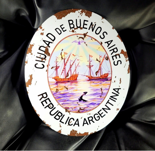 Cartel Escudo Ciudad De Buenos Aires República Argentina 