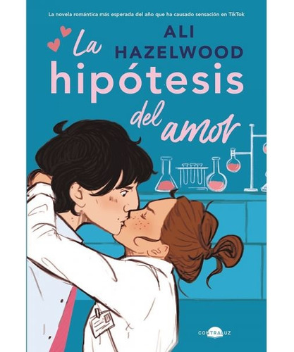 La Hipotesis Del Amor / Ali Hazelwood