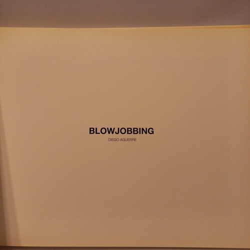 Diego Aguerre - Blowjobbing - Fotografia