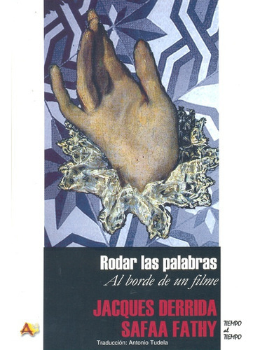Rodar Las Palabras, De Jacques Derrida. Editorial Arena (pr), Tapa Blanda En Español