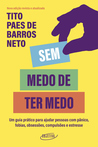 Livro Sem Medo De Ter Medo