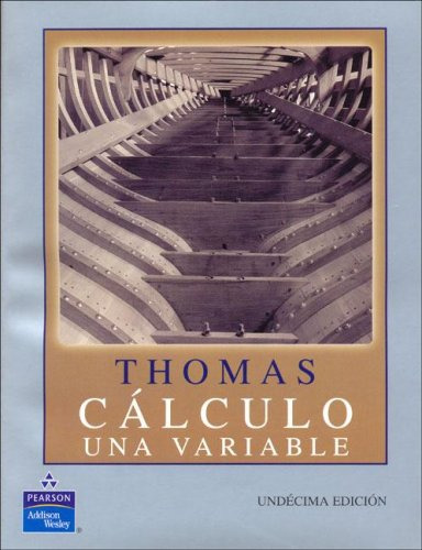 Libro Cálculo Una Variable  De George B Thomas Ed: 11