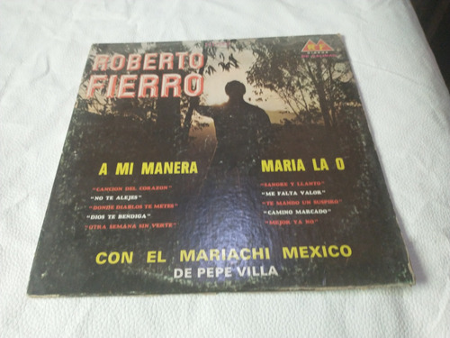 Roberto Fierro Con El Mariachi México De Pepe Villa Lp Vinil