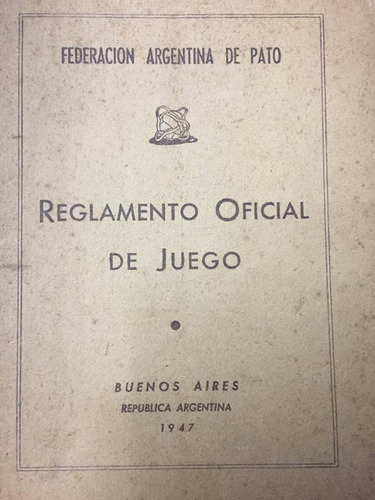 Reglamento Oficial De Juego. 1947