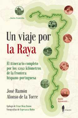 Libro Un Viaje Por La Raya El Itinerario Completo Por Los 1