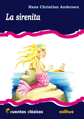 La Sirenita - Hans Christopher Andersen