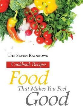 Libro Food That Makes You Feel Good - The Seven Rainbows