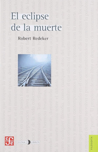 El Eclipse De La Muerte. Robert Redeker 