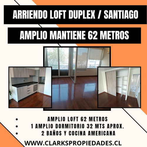 Loft 62 Mts / 1d+2 Baños+amplio Living+cocina Americana+bod.