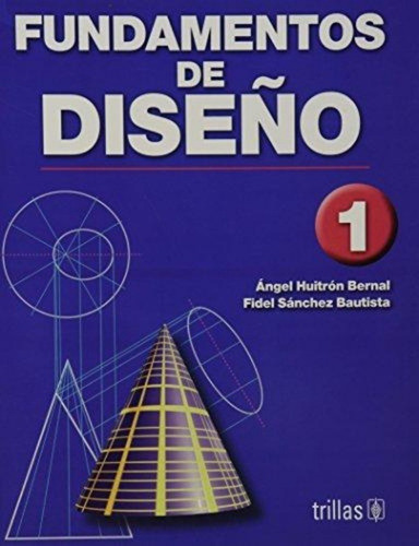 Imagen 1 de 2 de Fundamentos De Diseno 1/ Basis Of Design 1 (spanish Edition)