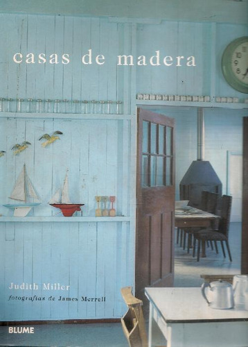 Libro Casas De Madera De Judith Miller