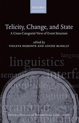 Libro Telicity, Change, And State : A Cross-categorial Vi...