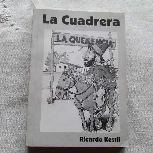 La Cuadrera - Ricardo Kestli - Dedicado A Enrique Pinti (Usado)