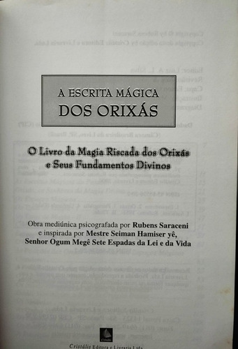 A Escrita Magica Dos Orixas Por Rubens Saraceni Cristális 1a Edição 2000 - Como Novo (Usado)