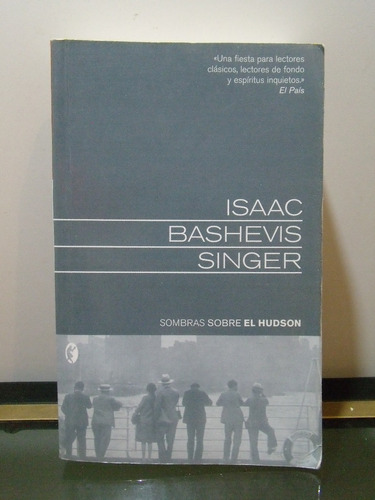 Adp Sombras Sobre El Hudson Isaac Bashevis Singer / Ed. B