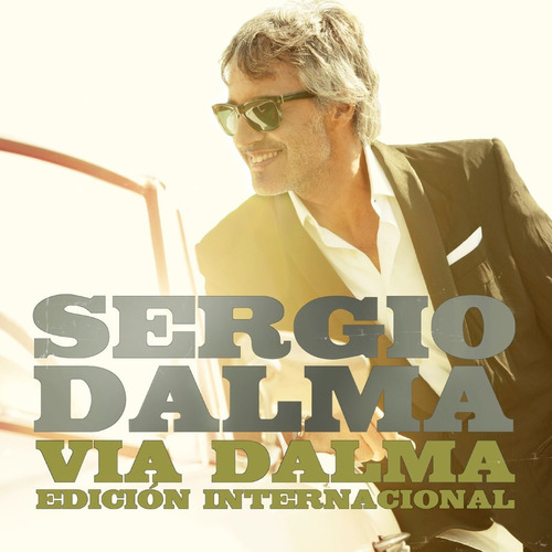 Sergio Dalma - Via Dalma - Ed Internacional - Cd Nvo