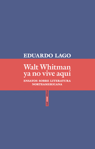 Libro- Walt Whitman Ya No Vive Aquí -original