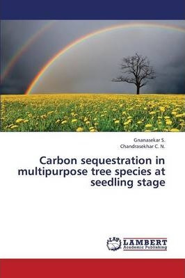 Libro Carbon Sequestration In Multipurpose Tree Species A...