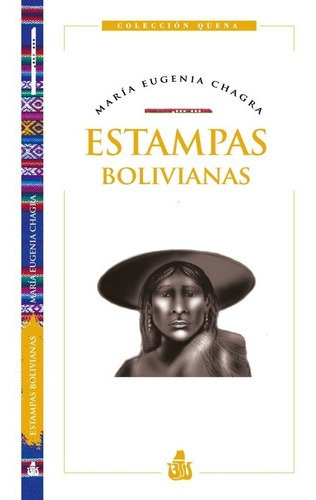 Estampas Bolivianas - Maria Eugenia Chagra