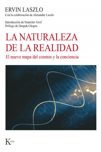 Libro La Naturaleza De La Realidad - Laszlo, Ervin