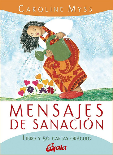 Mensajes De Sanacion - Myss Caroline