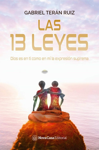 Las 13 Leyes, De Gabriel Teran Ruiz. Nova Casa Editorial, Tapa Blanda En Español, 2021