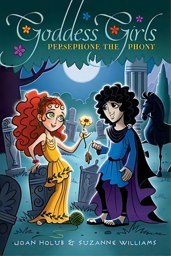 Persephone The Phony, Volume 2, De Joan Holub. Editorial Simon & Schuster, Tapa Blanda En Inglés
