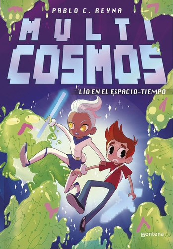Lio En El Espacio-tiempo, De Reyna, Pablo C.. 606, Vol. 1. Editorial Montena, Tapa Blanda, Edición 1 En Castellano, 2025